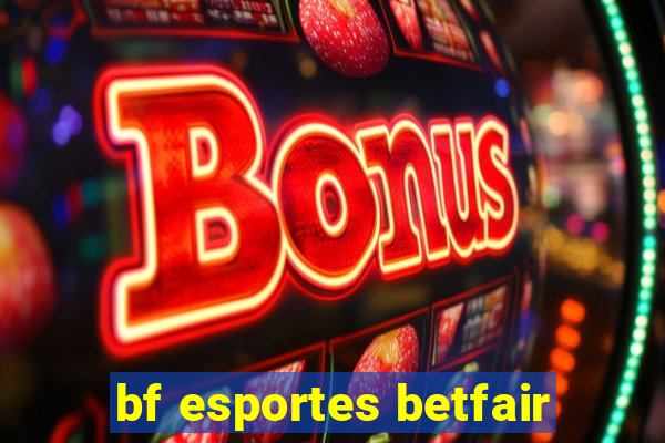 bf esportes betfair